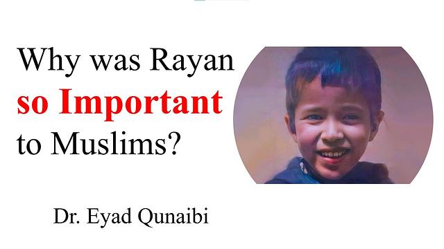 Why was Rayan so Important to Muslims?